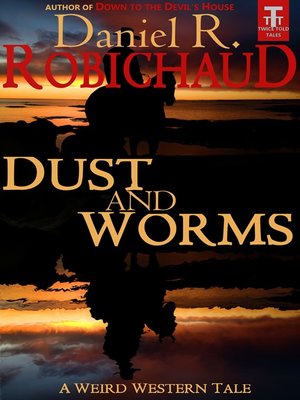 cover image of Dust and Worms